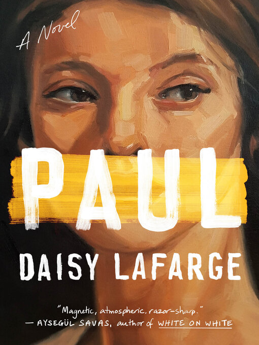 Title details for Paul by Daisy Lafarge - Available